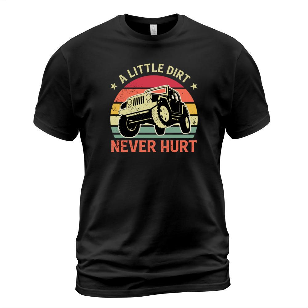 A Little Dirt Never Hurt Vintage Sunset Off Road T-Shirt Unisex