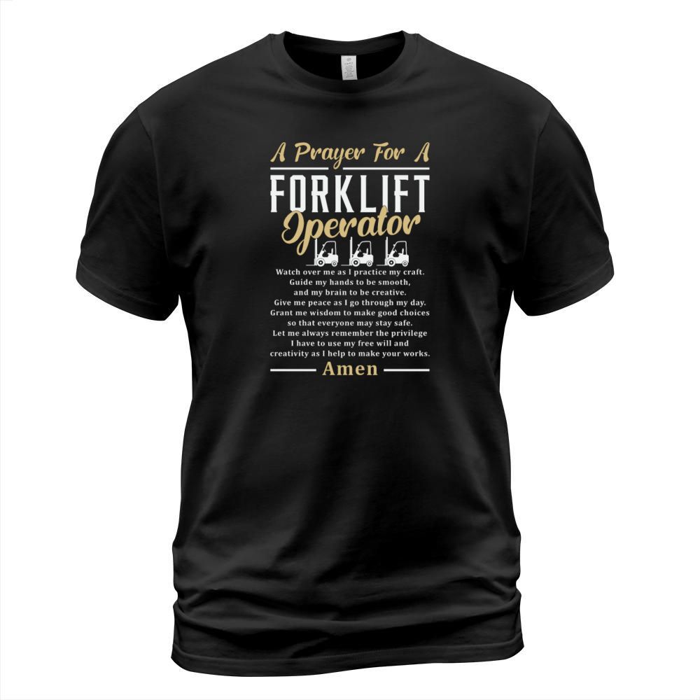 A Prayer For A Forklift Operator Forklift Driver T-Shirt Unisex