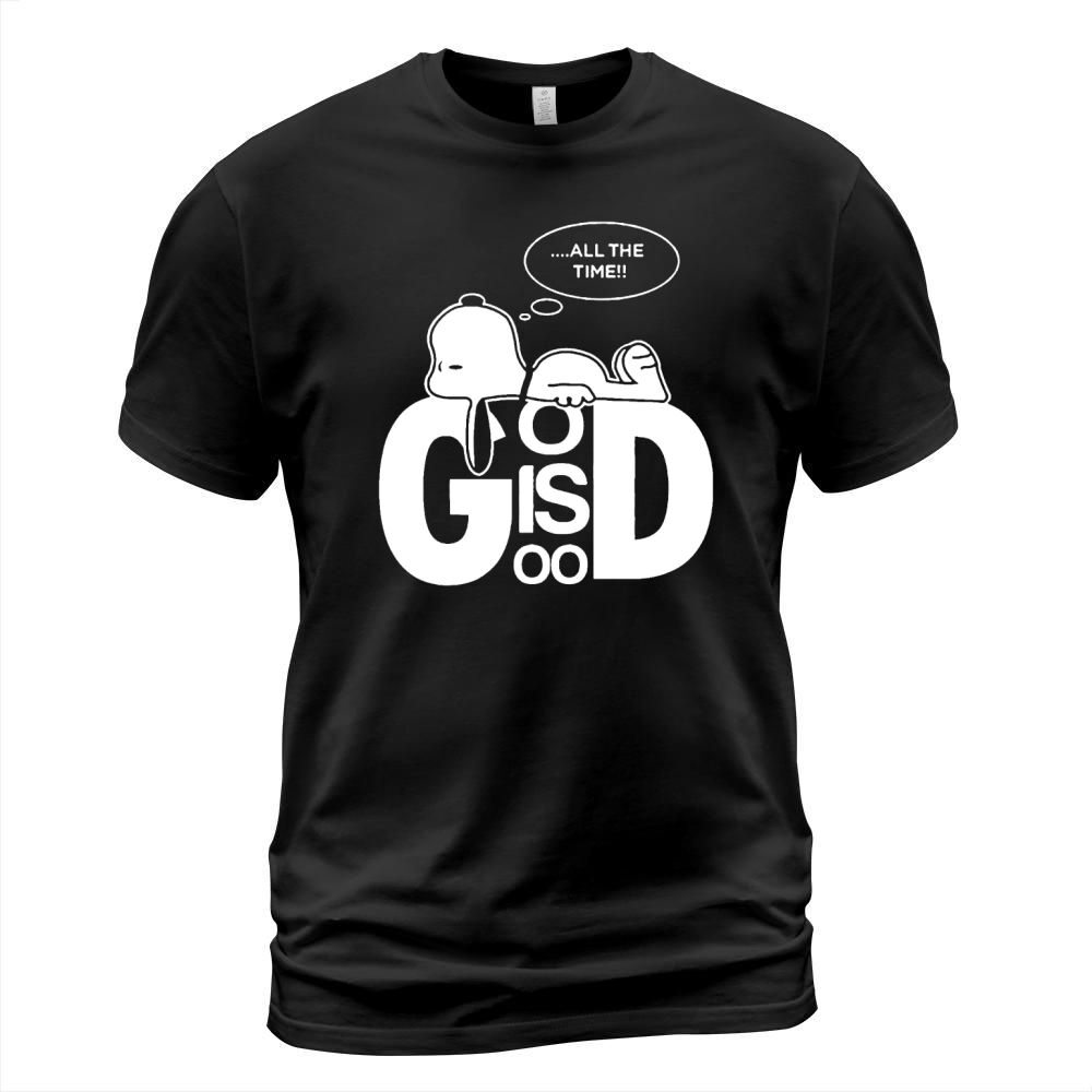 Snoopy all the time god is good shirt hoodie sweater tshirt T-Shirt Unisex