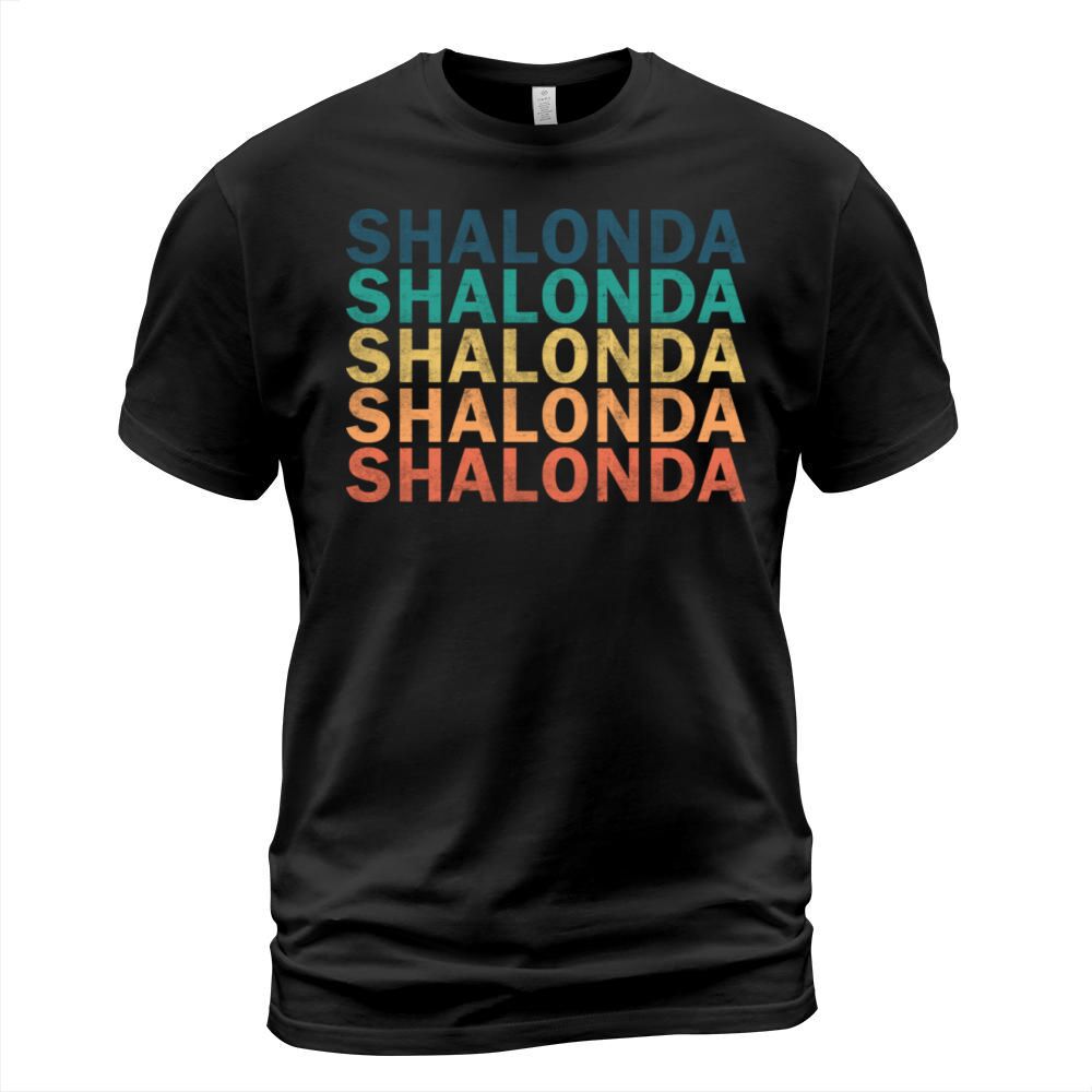 Shalonda Name T Shirt - Shalonda Vintage Retro Nam T-Shirt Unisex