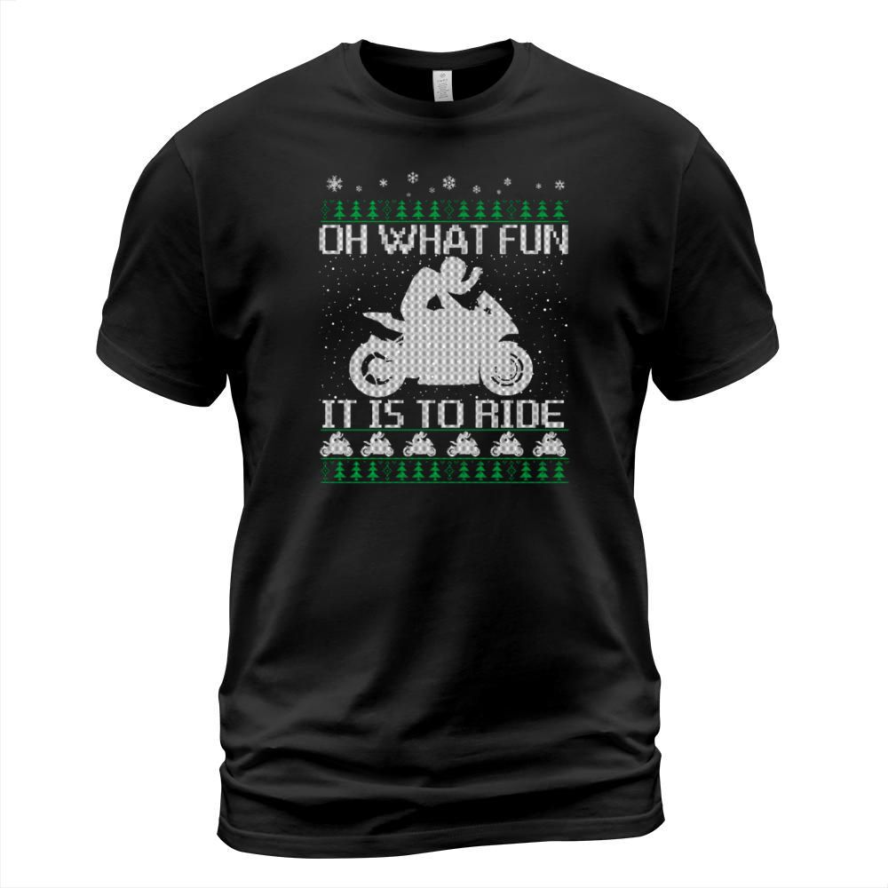 Oh What Fun It Is To Ride Funny Biker Christmas T-Shirt Unisex