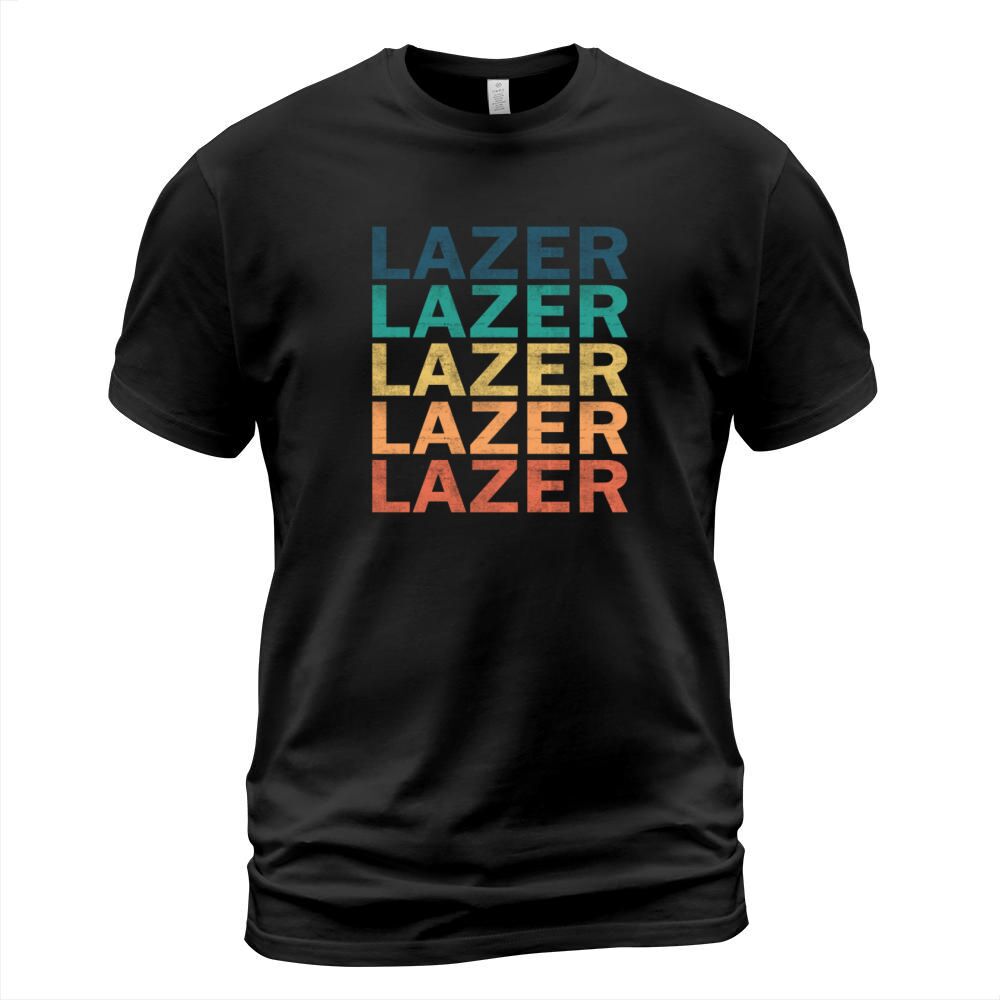 Lazer Name T Shirt - Lazer Vintage Retro Name Gift T-Shirt Unisex