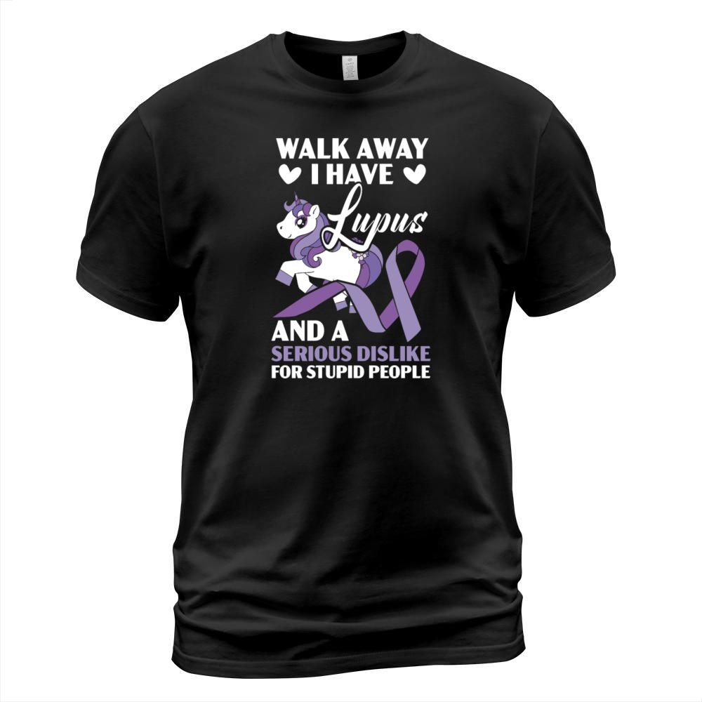 Walk Away I Have Lupus Unicorn Lupus Awareness T-Shirt Unisex