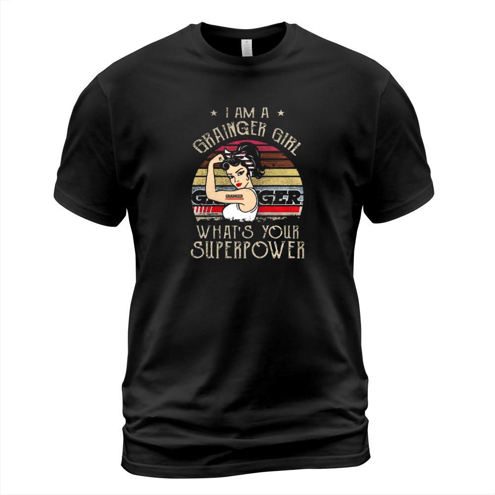 Strong girl I Am A Grainger Girl What’s Your Superpower Vintage shirt T-Shirt Unisex