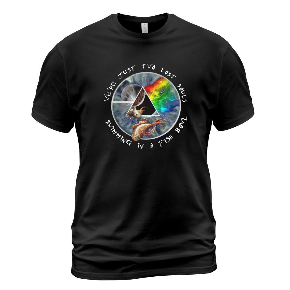 We’re just two lost souls swimming in a fishbowl Pink Floyd shirt T-Shirt Unisex