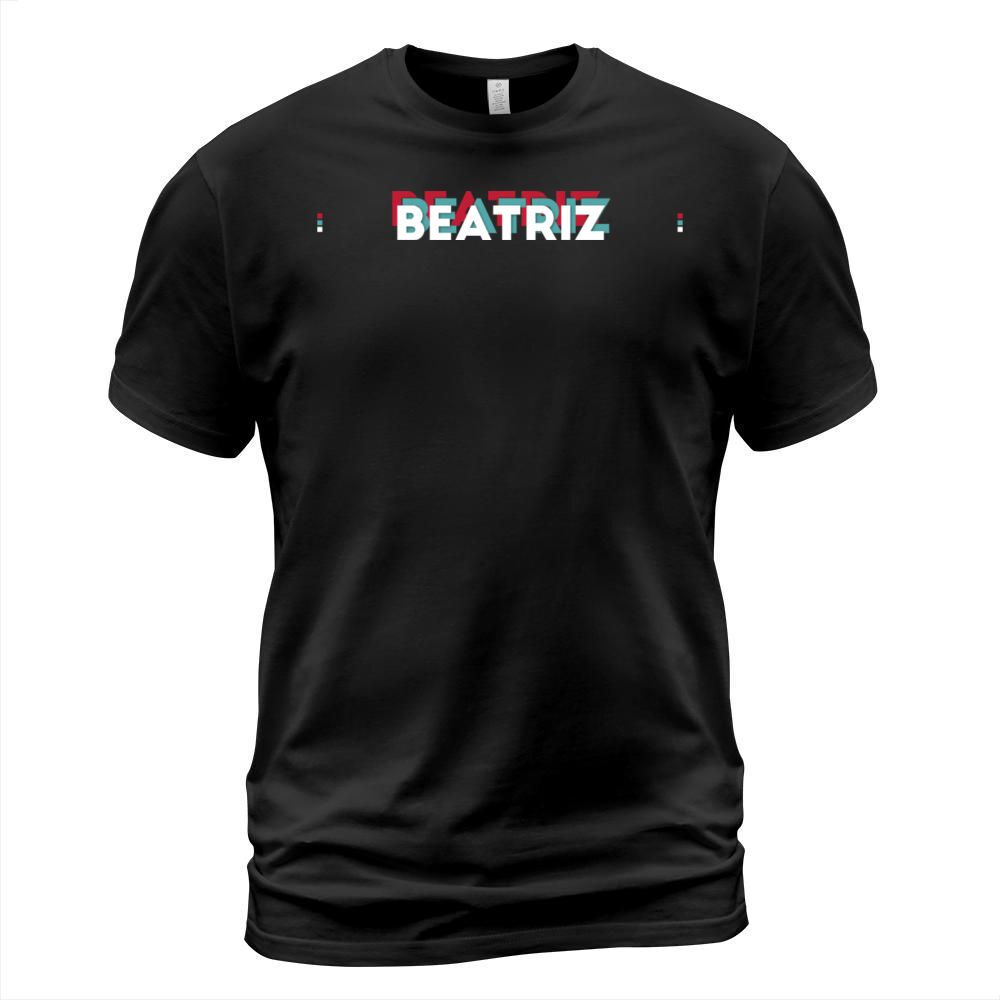 Beatriz Name - Funny Name Beatriz 80s theme T-Shirt Unisex