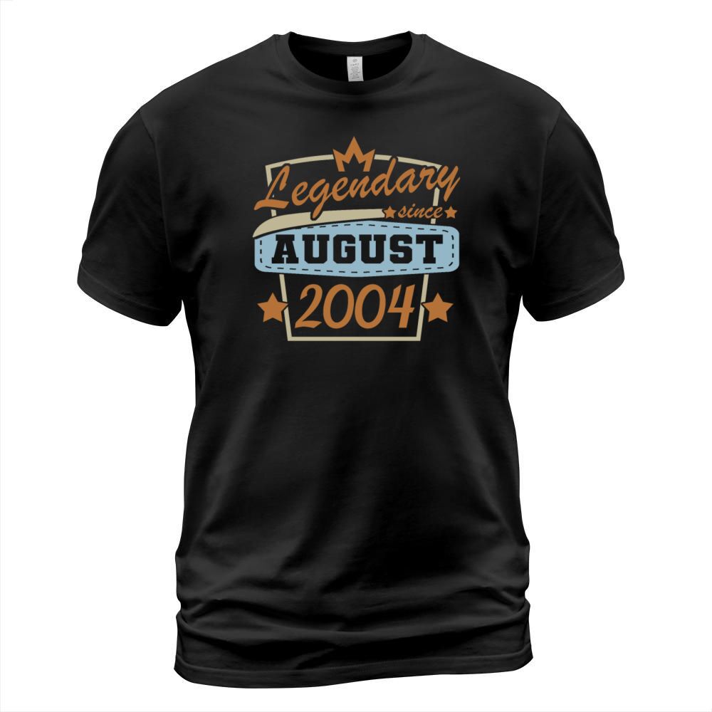 legendary since August 2004 sayings T-Shirt Unisex