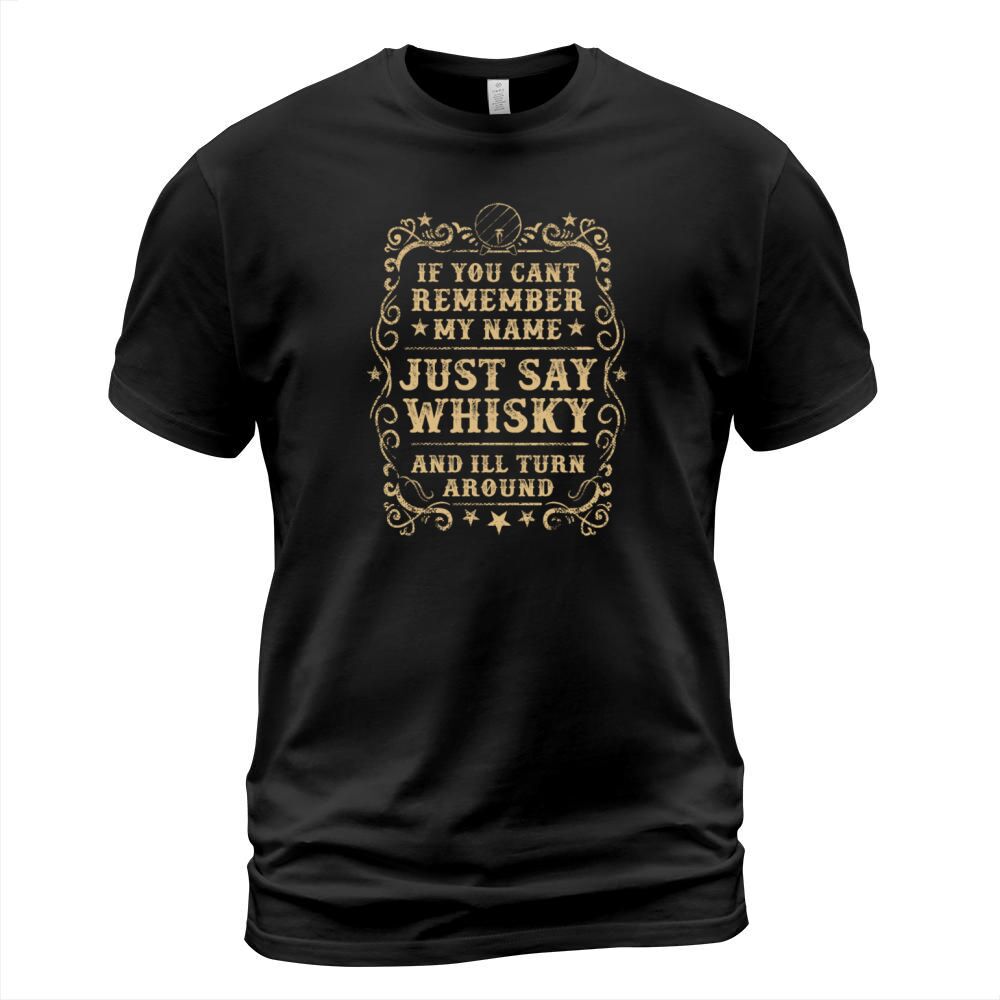 Funny Whisky Drinking Quote Vintage T-Shirt Unisex