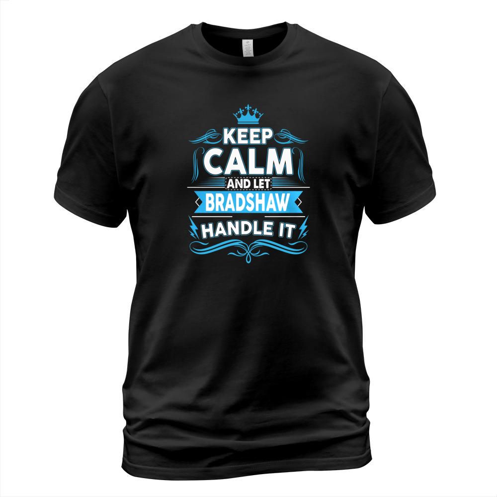 Keep calm BRADSHAW, BRADSHAW tshirt T-Shirt Unisex