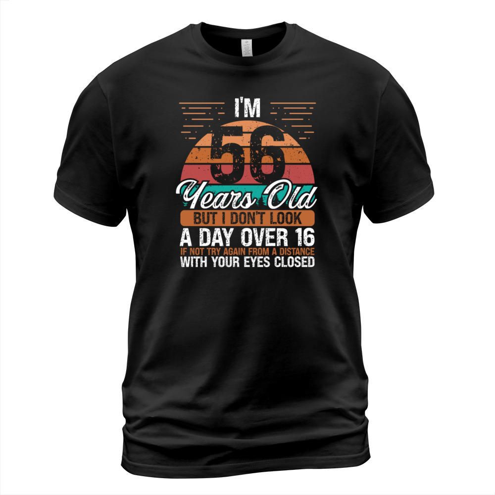 56 Birthday Day over 16 Vintage 56 Years Old T-Shirt Unisex