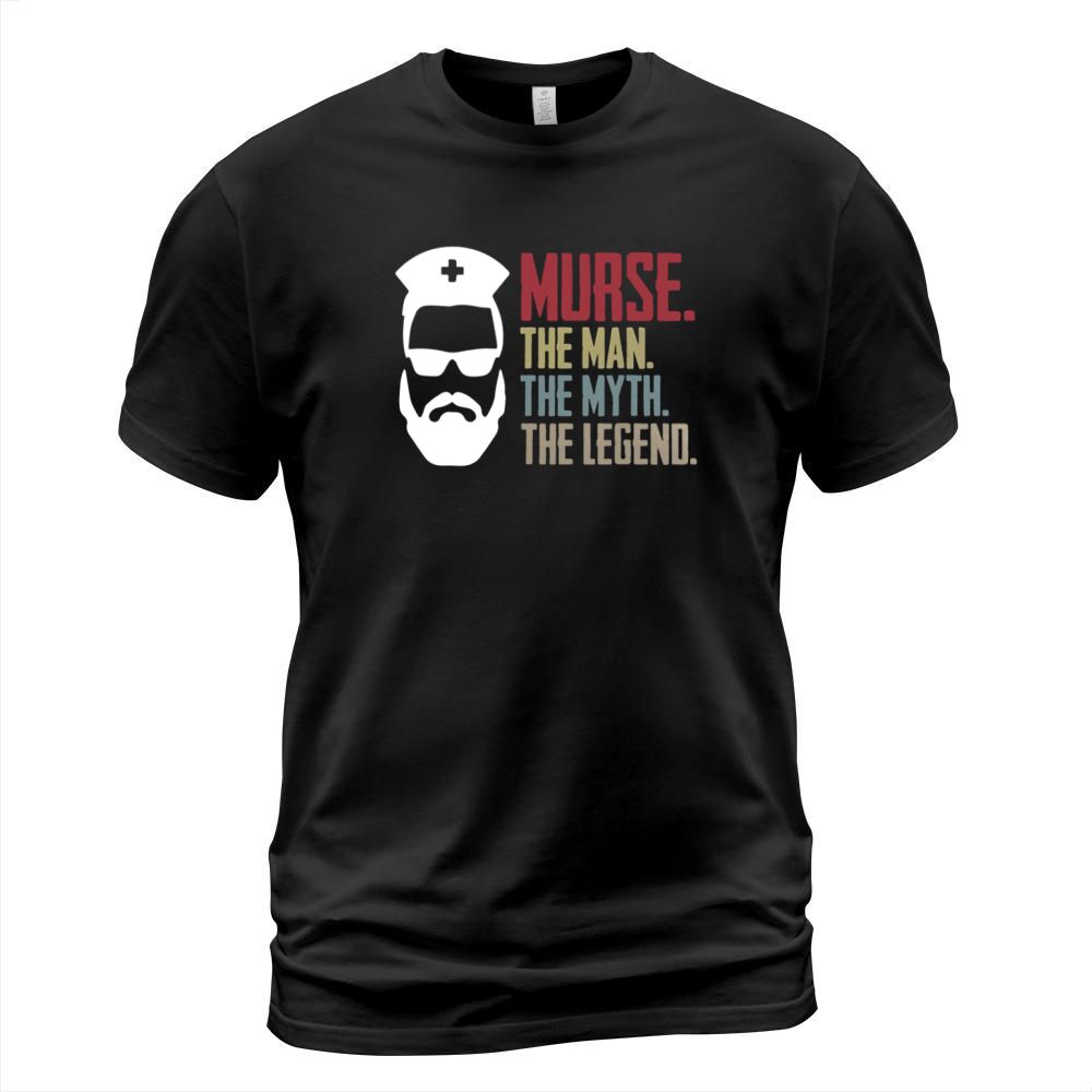 Murse The Man The Myth The Legend Vintage Male Nurse T-Shirt Unisex