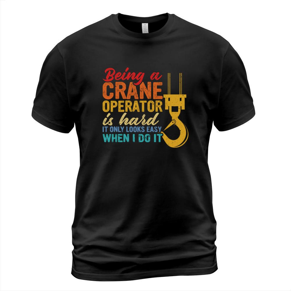 Crane Operator Driver Accessories T-Shirt Unisex