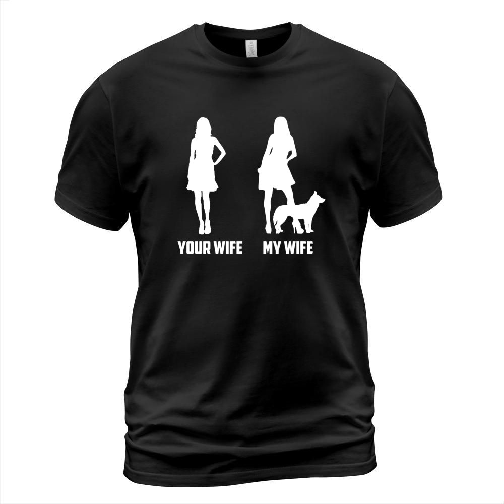 Your Wife My Wife Siberian Husky Dog Lovers TShirt T-Shirt Unisex