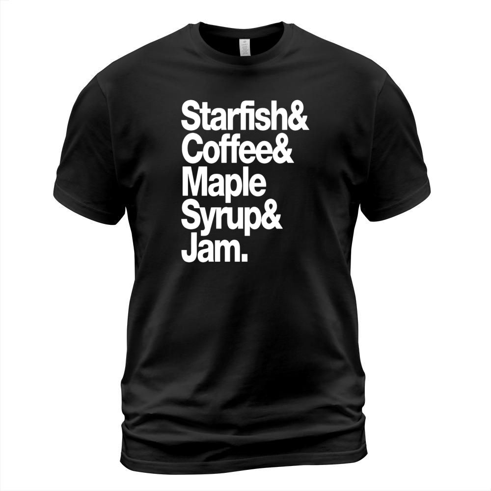 STARFISH COFFEE MAPLE SYRUP AND JAM - Mens Premium T-Shirt T-Shirt Unisex