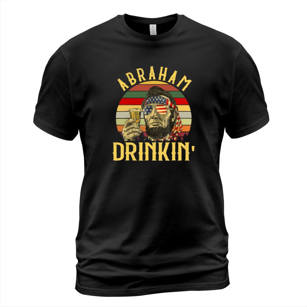 Vintage 4th of July Lincoln Abraham Drinkin’ shirt T-Shirt Unisex