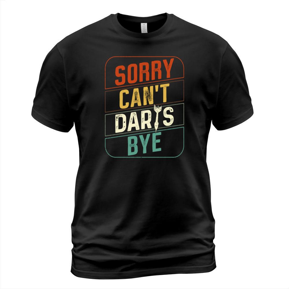 Darts Retro Vintage Sorry CanT T-Shirt Unisex