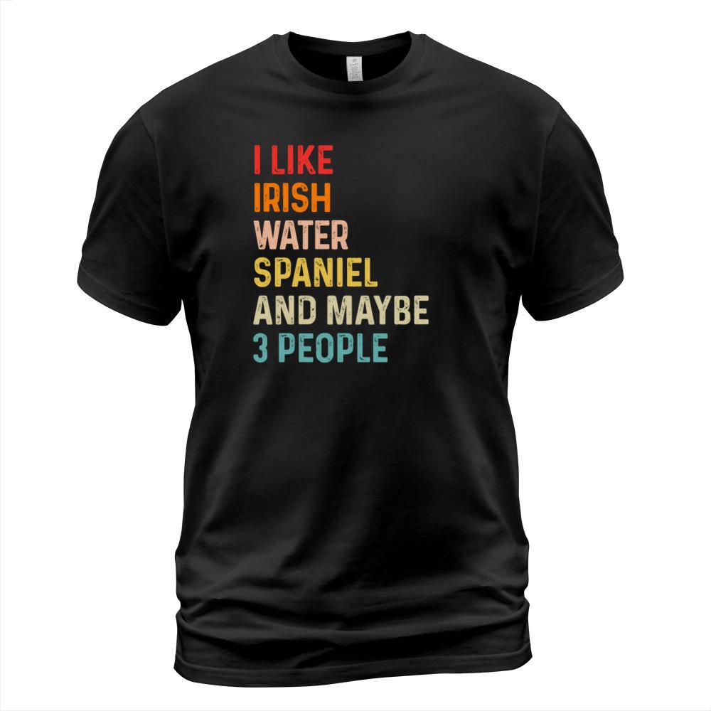 I Like Kerry Blue Terrier And Maybe 3 People T-Shirt Unisex