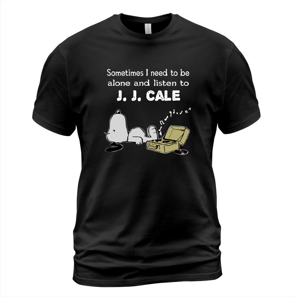 Sometimes I need to be alone and listen to J. J. Cale T-Shirt Unisex