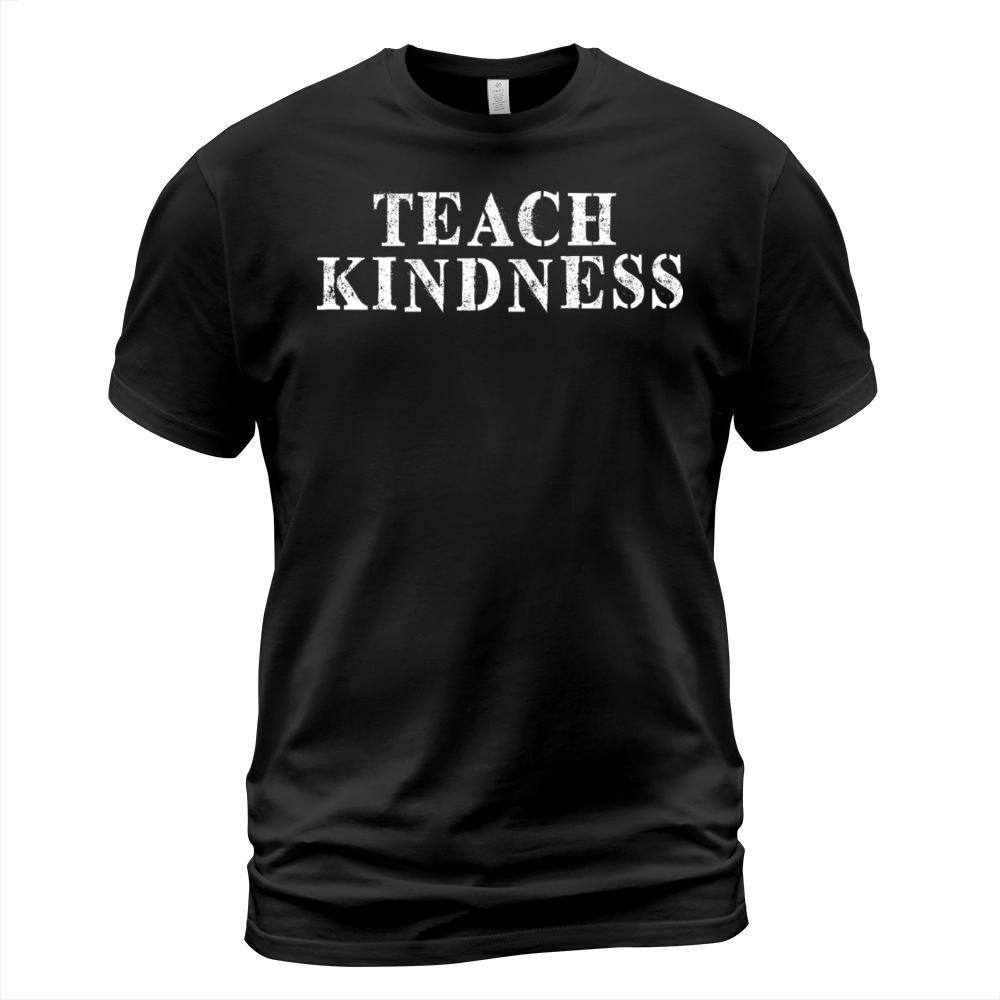 Best Friend Funny - Teach Kindness T-Shirt Unisex