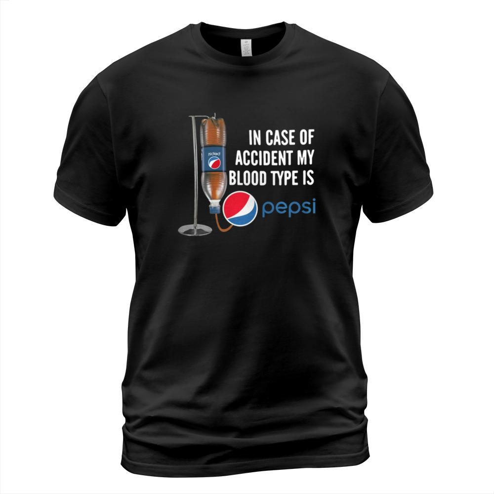 In case of accident my blood type is Pepsi T-Shirt Unisex