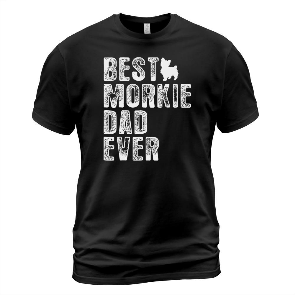 Best MORKIE DAD Ever T-Shirt Unisex