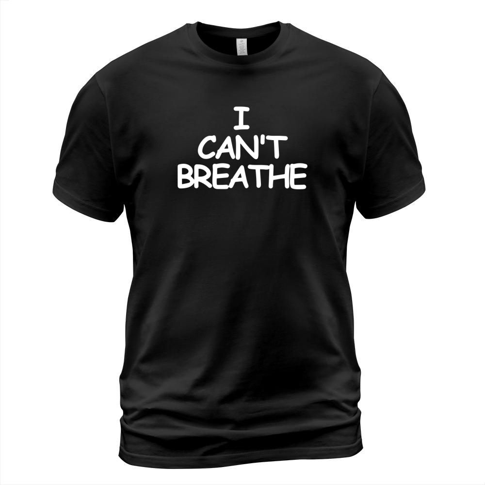I CANT BREATHE T-Shirt T-Shirt Unisex