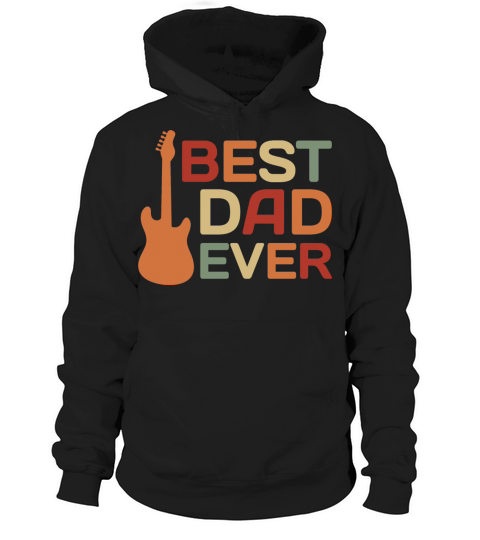 BEST DAD EVER Hoodie Unisex