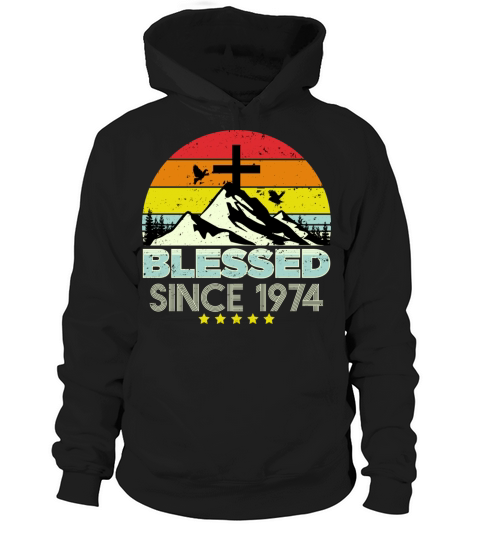Blessed Since 1974 Vintage Christian Birthday Hoodie Unisex