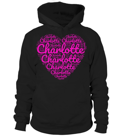 Gift for Charlotte Heart shape name gift for women Hoodie Unisex