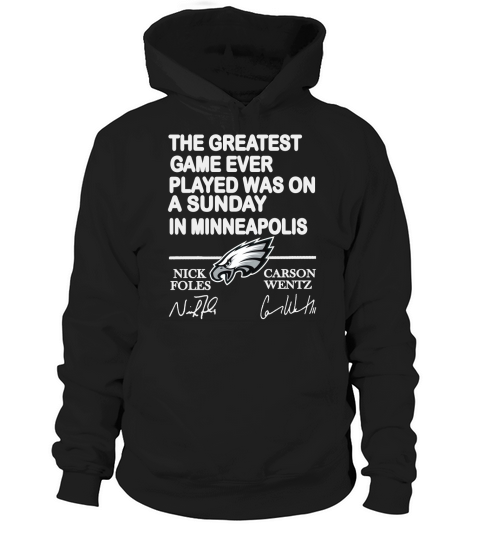 Philadelphia Eagles the greatest game ever played was on a Sunday Hoodie Unisex