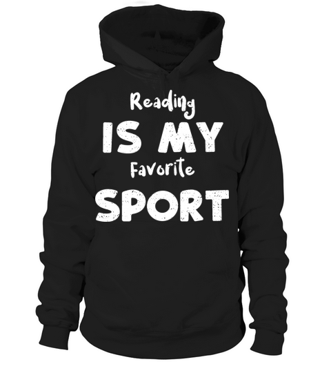 Reading Is My Favorite Sport Hoodie Unisex