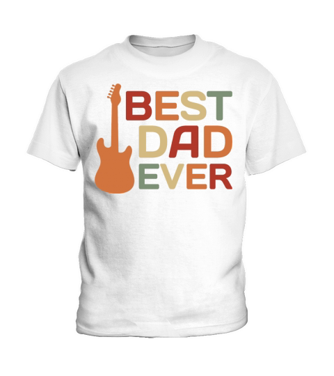 BEST DAD EVER Kids T-Shirt