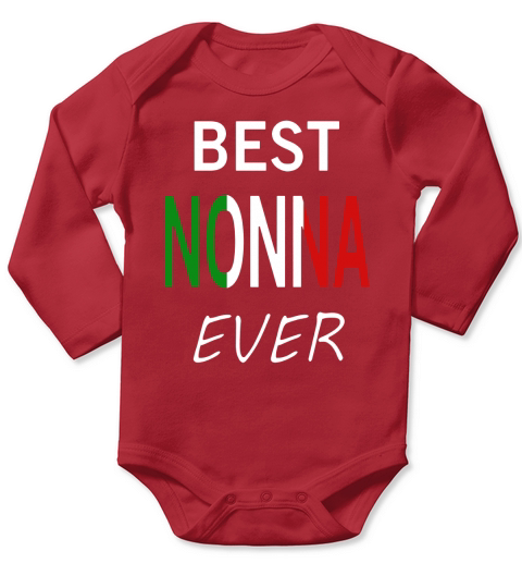 Best Nonna Ever T Shirt Italian Pride Grandmother Gift Long Sleeve Baby One-Piece