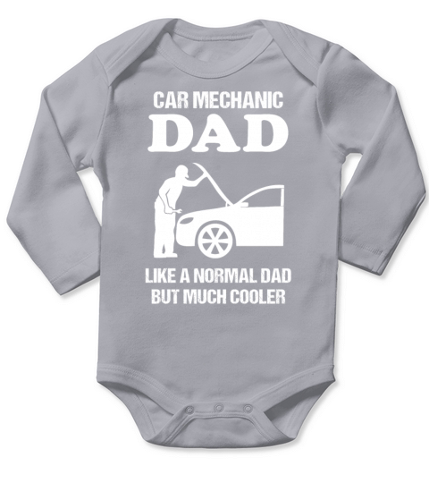 Car Mechanic Dad Quote Vehicle Construction Gift Long Sleeve Baby One-Piece