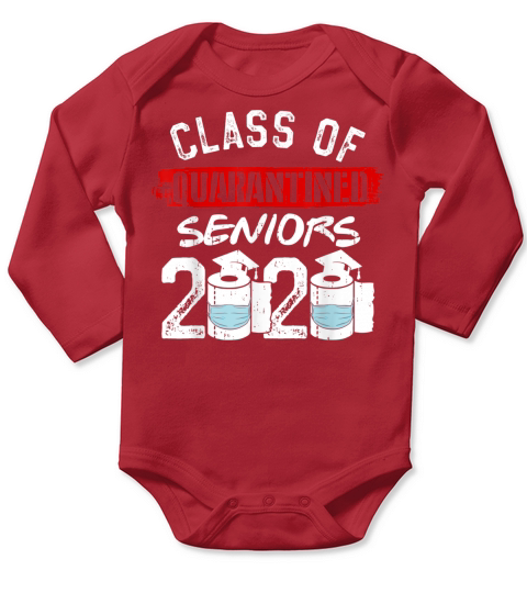 Class of Quarantine Senior 2020 Graduation Toilet Paper Gift T-Shirt Long Sleeve Baby One-Piece