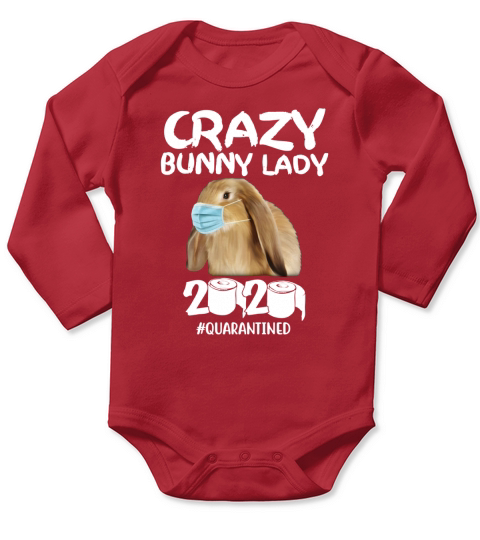 Crazy bunny lady 2020 quarantined T-Shirt Long Sleeve Baby One-Piece