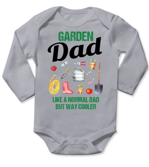 Garden Dad Funny Quote Gift Men Long Sleeve Baby One-Piece