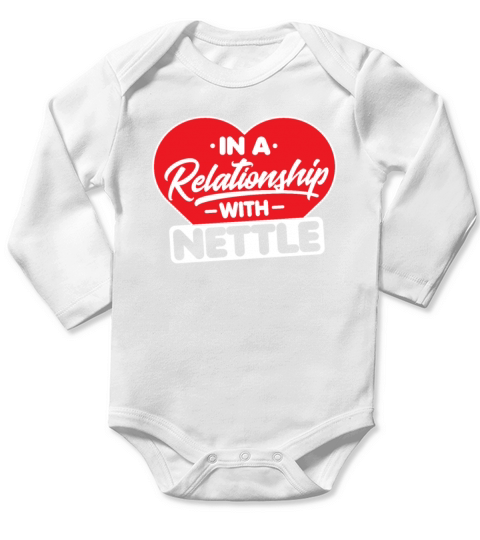 In a Relationship with Nettles - Funny Nettle Long Sleeve Baby One-Piece