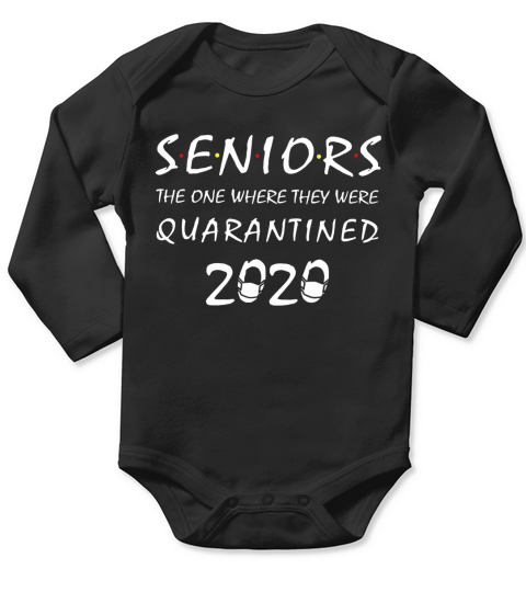 Senior Class of 2020 Real Funny Friend Concept Long Sleeve Baby One-Piece