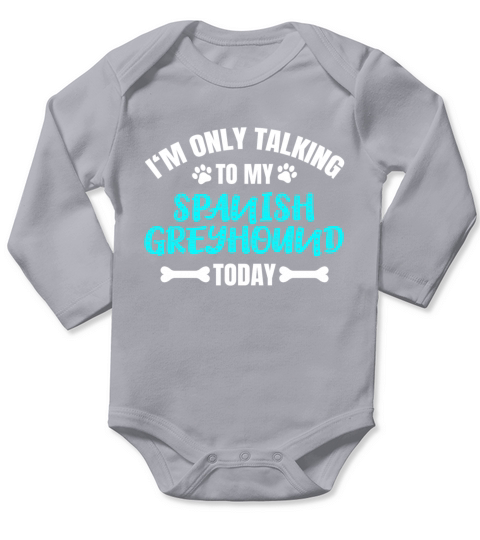 Spanish Greyhound Owner Long Sleeve Baby One-Piece