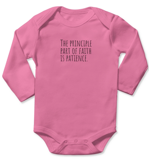 The principle part of faith is patience Long Sleeve Baby One-Piece