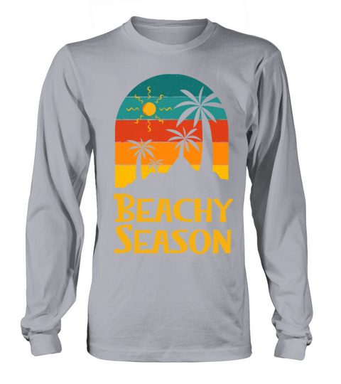 Beachy Season Beach Girlfriend Ocean Fiance Long sleeved Unisex