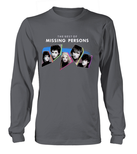 Missing Persons Long sleeved Unisex