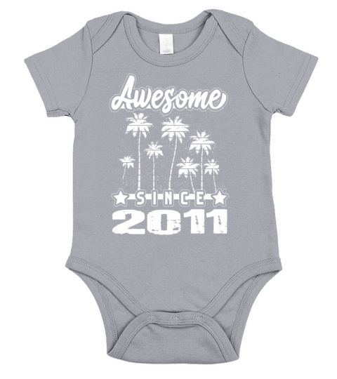Awesome Since 2011 Short Sleeve Baby One-Piece