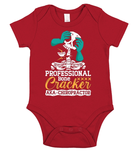 Chiropractic Professional Bone Cracker Chiro Short Sleeve Baby One-Piece
