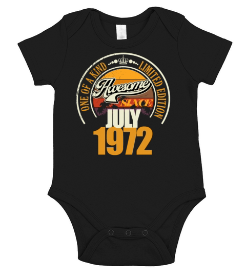 Great since July 1972 50th birthday saying 50 Short Sleeve Baby One-Piece