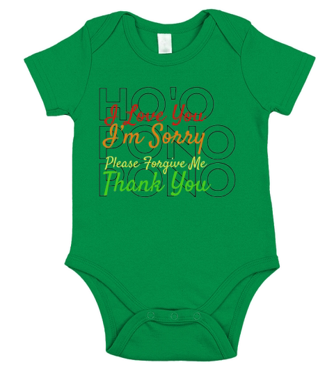 Ho’o Pono Pono I Love You I’m Sorry Please Forgive Me Thank You - Unisex Long Sleeve Short Sleeve Baby One-Piece