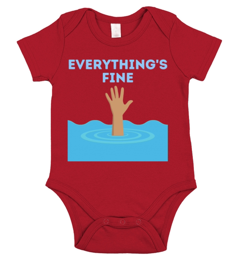 Im Fine Its Fine Everything Is Fine Funny Short Sleeve Baby One-Piece