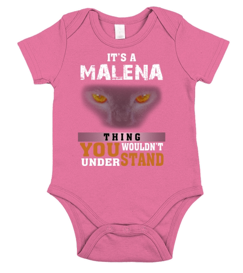 Its a Malena Thing You Wouldnt Understand - Name Custom T-Shirts Short Sleeve Baby One-Piece
