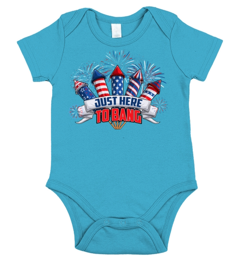 Just Here To Bang Fireworks American Flag Short Sleeve Baby One-Piece